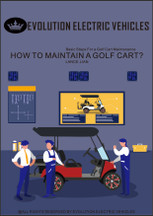 How To Maintain A Golf Cart How To Maintain A Golf Cart