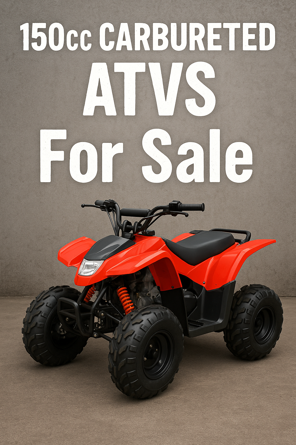 150cc "Carbureted" Atv's