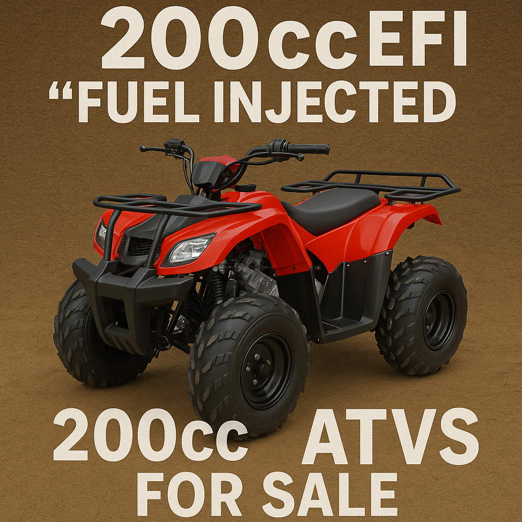200cc "Fuel Injected" Atv's