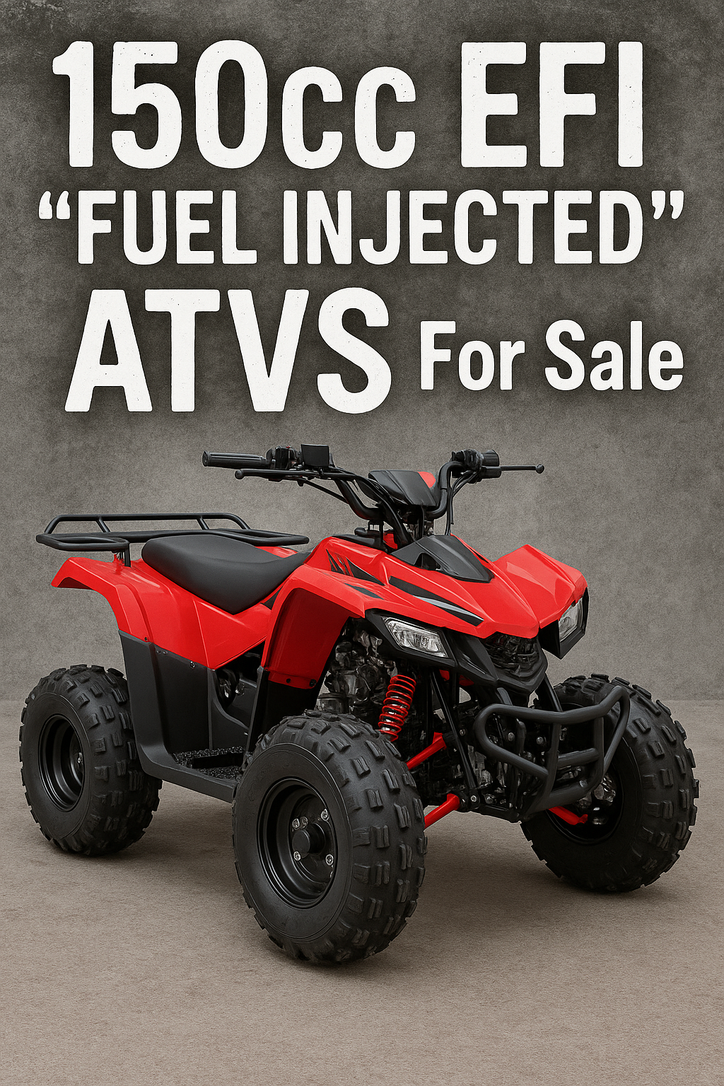 150cc "Fuel Injected" Atv's
