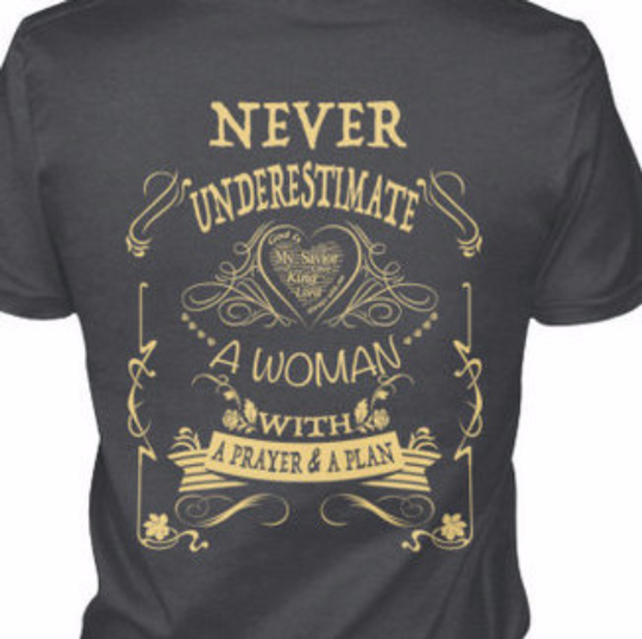 Never Underestimate A Woman with a Prayer & A Plan T-Shirt