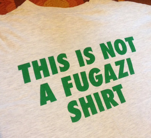 This is Not A Fugazi Shirt