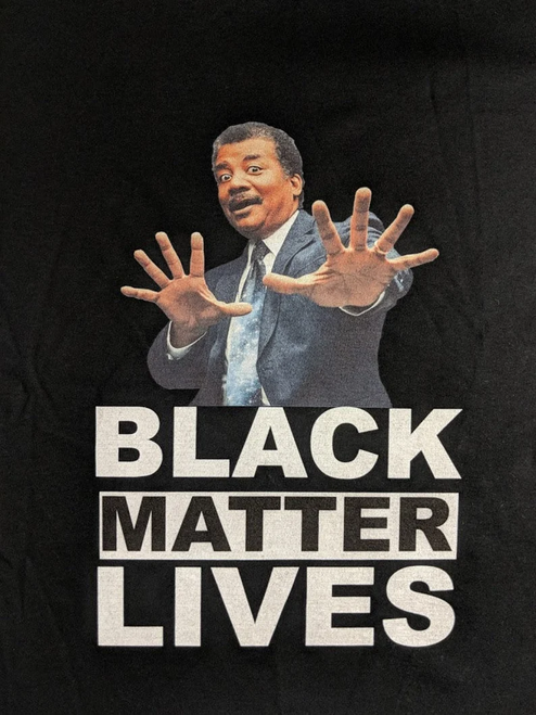 Black Matter Lives Shirt Neil Degrasse Tyson Shirt