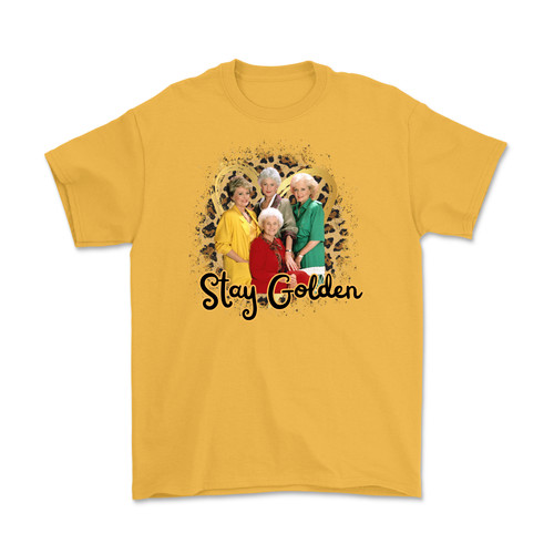 Stay Golden, Golden Girls T-Shirt