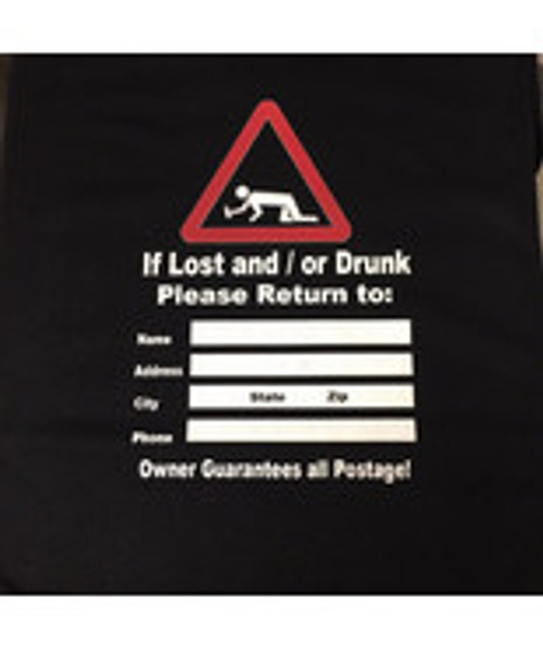 "If Lost and/or Drunk Please Return to..." T-Shirt