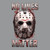 No Lives Matter T-shirt - Jason Tshirt