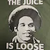 The Juice Is Loose Shirt OJ Simpson Shirt