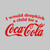 I Would Dropkick A Child For A Coca Cola T-Shirt