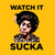 Watch It Sucka, Sanford and Son T-Shirt