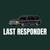 Last Responder T-Shirt