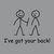 I've Got Your Back T-Shirt