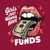Girls Just Want to Have Funds T-Shirt