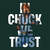 In Chuck We Trust, Chuck Norris T-Shirt