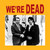 We're Dead Elvis and Nixon Shirt Reproduction Shirt