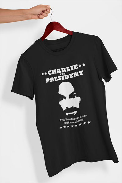 Charlie For President Shirt Charles Manson Shirt