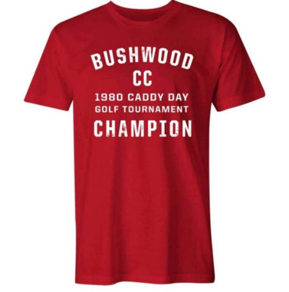 Bushwood CC Shirt Caddyshack Shirt