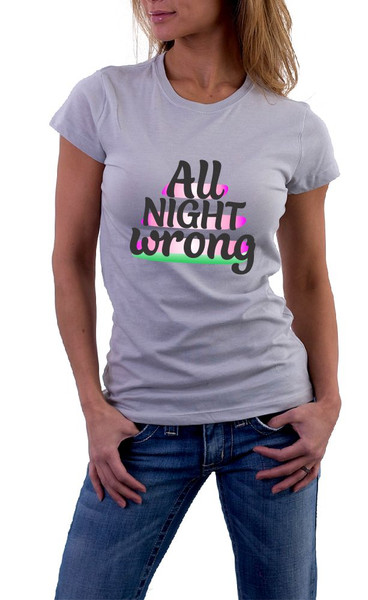 All night wrong T-Shirt