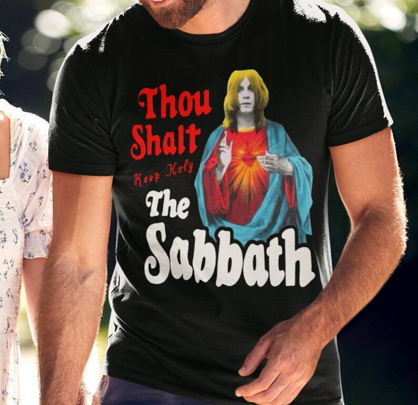 Thou Shalt Keep Holy the Sabbath Shirt Black Sabbath T-shirt Ozzy Shirt