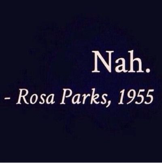 Nah - Rosa Parks Shirt