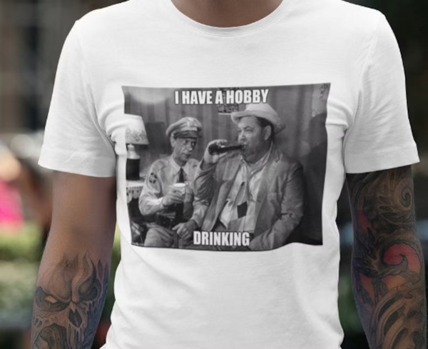 Andy Griffith show Shirt Otis the Drunk shirt Drinking Shirt