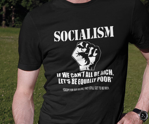 Anti Socialism Shirt