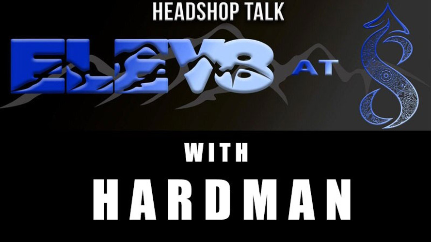Elev8 at 8 with Hardman Elev8 at 8 with Hardman