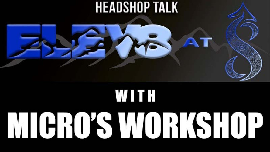Elev8 at 8 with Micro's Workshop Elev8 at 8 with Micro's Workshop