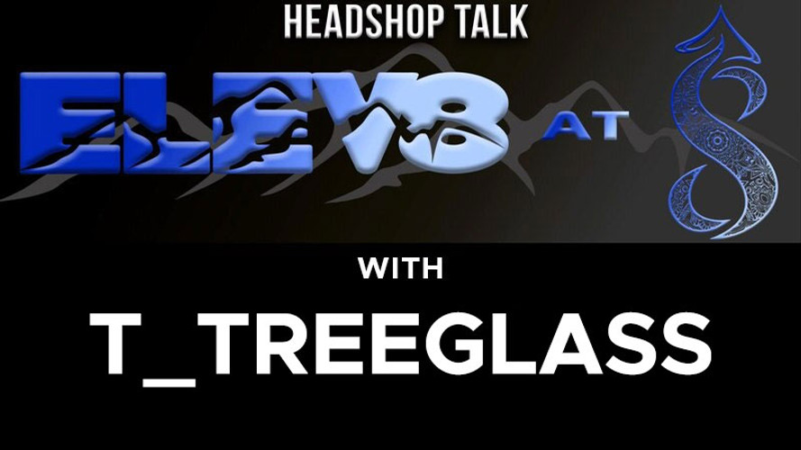  Elev8 at 8 with @T_TreeGlass