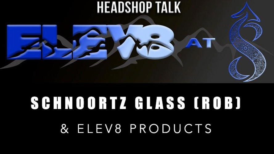 ELEV8 @ 8 WITH SCHNOORTZ GLASS