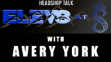 Elev8 at 8 with Avery York Glass