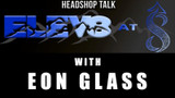 Elev8 at 8 with Eon Glass