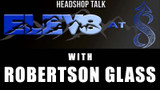 Elev8 at 8 with Robertson Glass