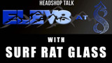 Elev8 at 8 with Surf Rat Glassware