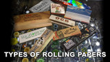 What Are The Different Kinds Of Rolling Papers?