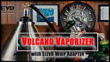 Using the Elev8 whip adapter with the Volcano Vaporizer