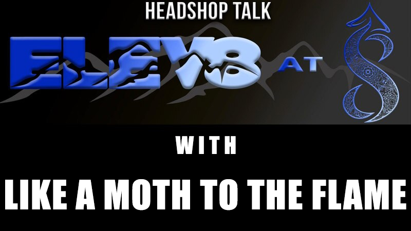 Elev8 at 8 with special guest Like a Moth to the Flame