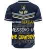 North Queensland Cowboys Mother's Day Baseball Shirt - Screaming Mom and Crazy Fan
