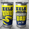 Parramatta Eels Custom Tumbler - Greatest Tough Fan Dad Tumbler