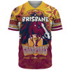 Brisbane Broncos Baseball Shirt - Custom Talent Win Games But Teamwork And Intelligence Win Championships With Aboriginal Style