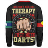 Australia Sport Darts Custom Sweatshirt - Darts Sport Custom I Just Need Darts Sweatshirt