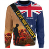 Australia Sweatshirt Custom Anzac Day Let We Forget Barbed Wire