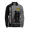 Australia Long Sleeve Polo Shirt Remembrance Day We Shall Not Forget We Will Remember Them