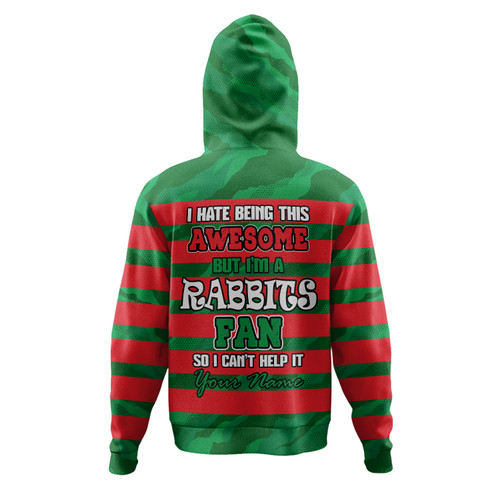 South Sydney Rabbitohs Hoodie - I Hate Being This Awesome But Bunnies Hoodie South Sydney Rabbitohs Hoodie - I Hate Being This Awesome But Bunnies Hoodie