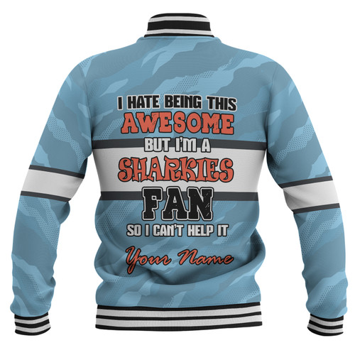 Cronulla-Sutherland Sharks Baseball Jacket - I Hate Being This Awesome But Sharkies Baseball Jacket Cronulla-Sutherland Sharks Baseball Jacket - I Hate Being This Awesome But Sharkies Baseball Jacket