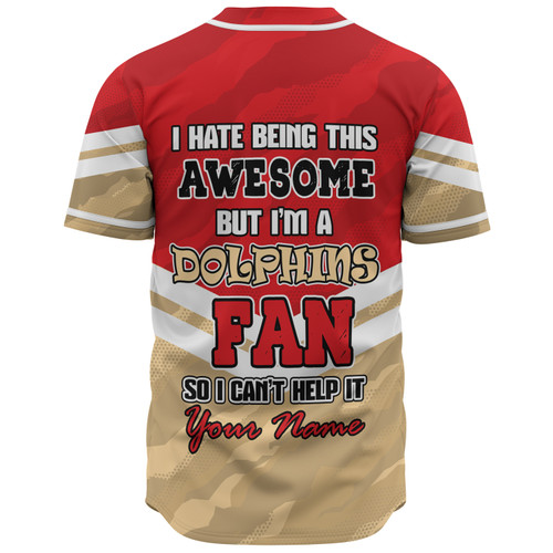 Redcliffe Dolphins Custom Baseball Shirt - I Hate Being This Awesome But Redcliffe Dolphins Baseball Shirt Redcliffe Dolphins Custom Baseball Shirt - I Hate Being This Awesome But Redcliffe Dolphins Baseball Shirt