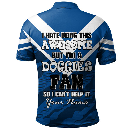 Canterbury-Bankstown Bulldogs Custom Polo Shirt - I Hate Being This Awesome But Bulldogs Polo Shirt Canterbury-Bankstown Bulldogs Custom Polo Shirt - I Hate Being This Awesome But Bulldogs Polo Shirt