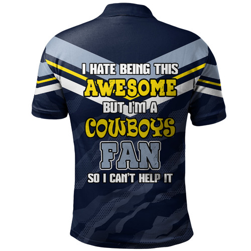 North Queensland Cowboys Custom Polo Shirt - I Hate Being This Awesome But North Queensland Cowboys Polo Shirt