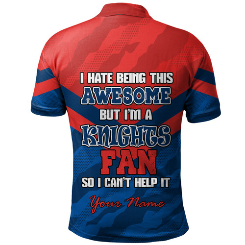 Newcastle Knights Custom Polo Shirt - I Hate Being This Awesome But Knights Polo Shirt Newcastle Knights Custom Polo Shirt - I Hate Being This Awesome But Knights Polo Shirt