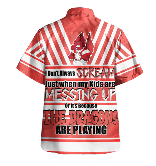 St. George Illawarra Dragons Father's Day Hawaiian Shirt - Screaming Dad and Crazy Fan St. George Illawarra Dragons Father's Day Hawaiian Shirt - Screaming Dad and Crazy Fan