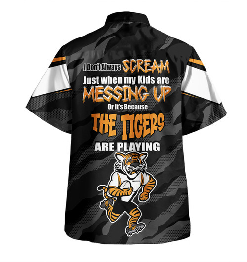 Wests Tigers Father's Day Hawaiian Shirt - Screaming Dad and Crazy Fan Wests Tigers Father's Day Hawaiian Shirt - Screaming Dad and Crazy Fan